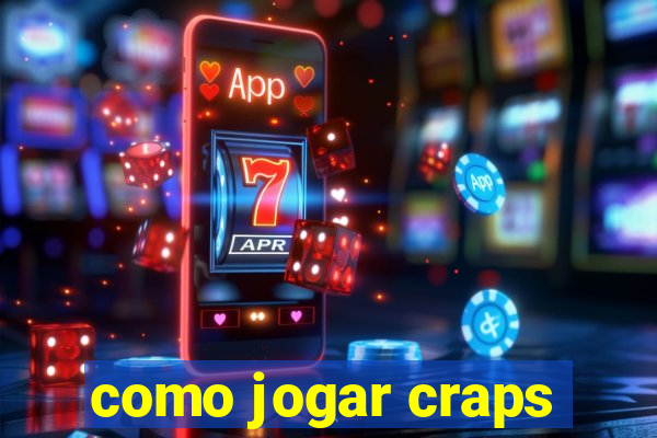 como jogar craps